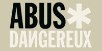 Abus Dangereux